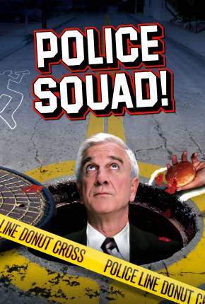 Baixar Esquadrão de Polícia / Police Squad - Legendada