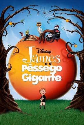 Baixar James e o Pêssego Gigante / James and the Giant Peach