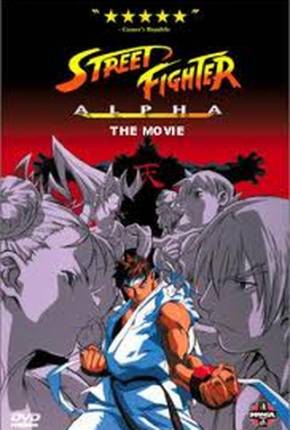 Baixar Street Fighter Alpha - O Filme / Street Fighter Zero