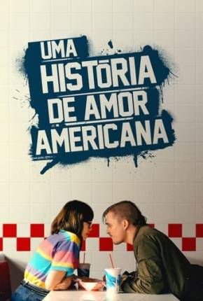 Baixar Uma Historia de Amor Americana