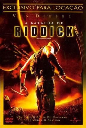 Baixar A Batalha de Riddick / The Chronicles of Riddick