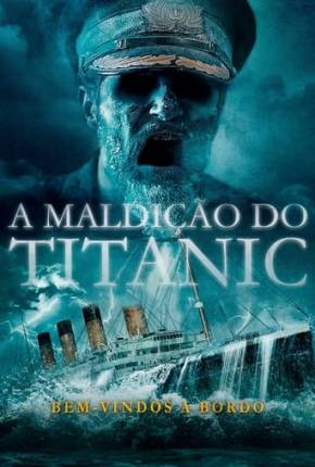 Baixar A Maldição do Titanic