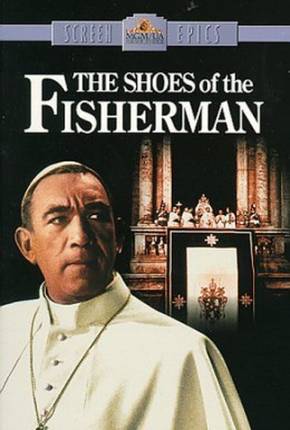 As Sandálias do Pescador / The Shoes of the Fisherman 