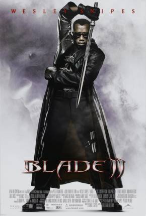 Baixar Blade 2 - O Caçador de Vampiros - Blade II