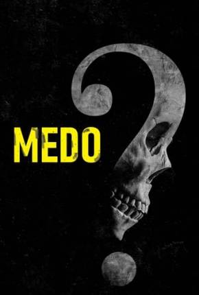 Medo - Fear Torrent