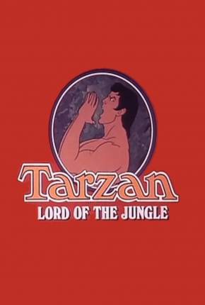 Baixar Tarzan, O Rei da Selva / Tarzan Lord of the Jungle