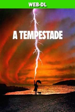 Baixar A Tempestade / Tempest