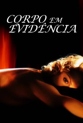 Corpo em Evidência / Body of Evidence Torrent