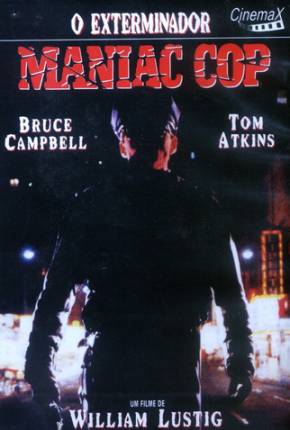 Baixar Maniac Cop 1 - O Exterminador