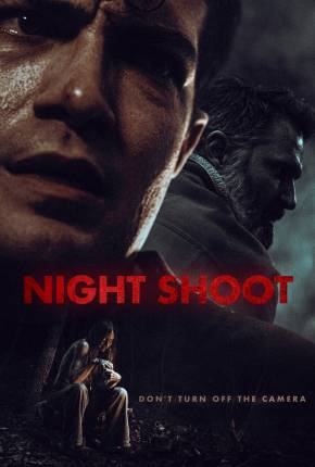 Night Shoot - Legendado e Dublado Não Oficial Torrent