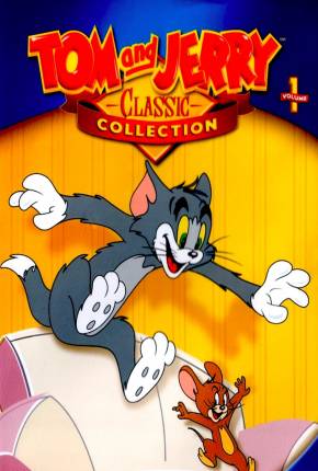 Baixar Tom e Jerry, A Era Clássica - 1940 / 1967