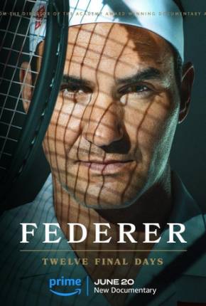 Federer - Twelve Final Days - Legendado Torrent