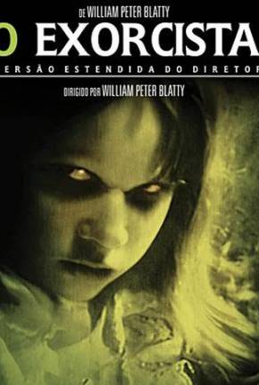 Baixar O Exorcista - Versão Preservada de Cinema