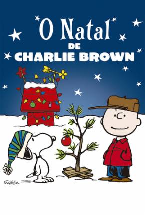 Baixar O Natal de Charlie Brown / A Charlie Brown Christmas