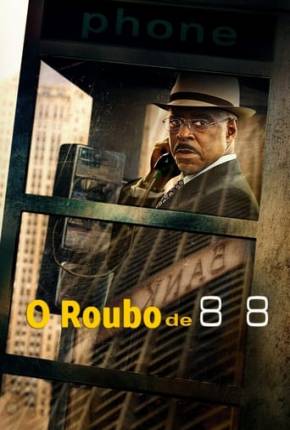 Baixar O Roubo de 88