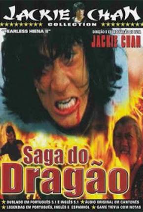 Baixar A Saga do Dragão / Long teng hu yue