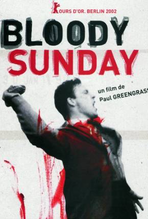 Baixar Domingo Sangrento / Bloody Sunday