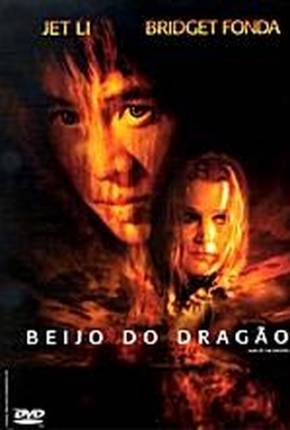 Baixar O Beijo do Dragão / Kiss of the Dragon