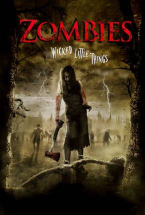 Baixar Zombies / Wicked Little Things