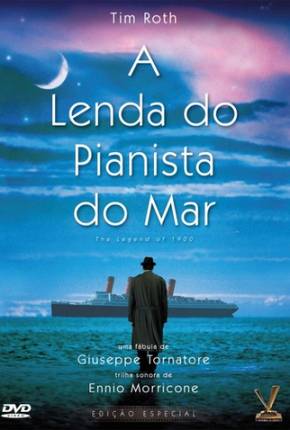 Baixar A Lenda do Pianista do Mar / La leggenda del pianista sulloceano