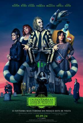 Baixar Os Fantasmas Ainda se Divertem - Beetlejuice Beetlejuice - CAM Legendado