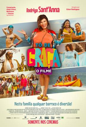 Baixar Tô De Graça - O Filme